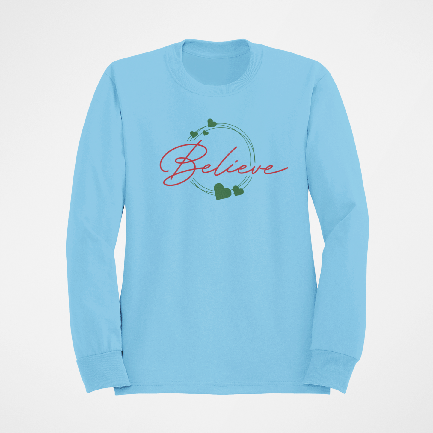 Believe Sweatshirt