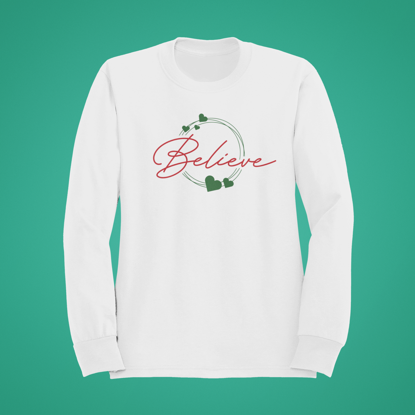 Believe Sweatshirt