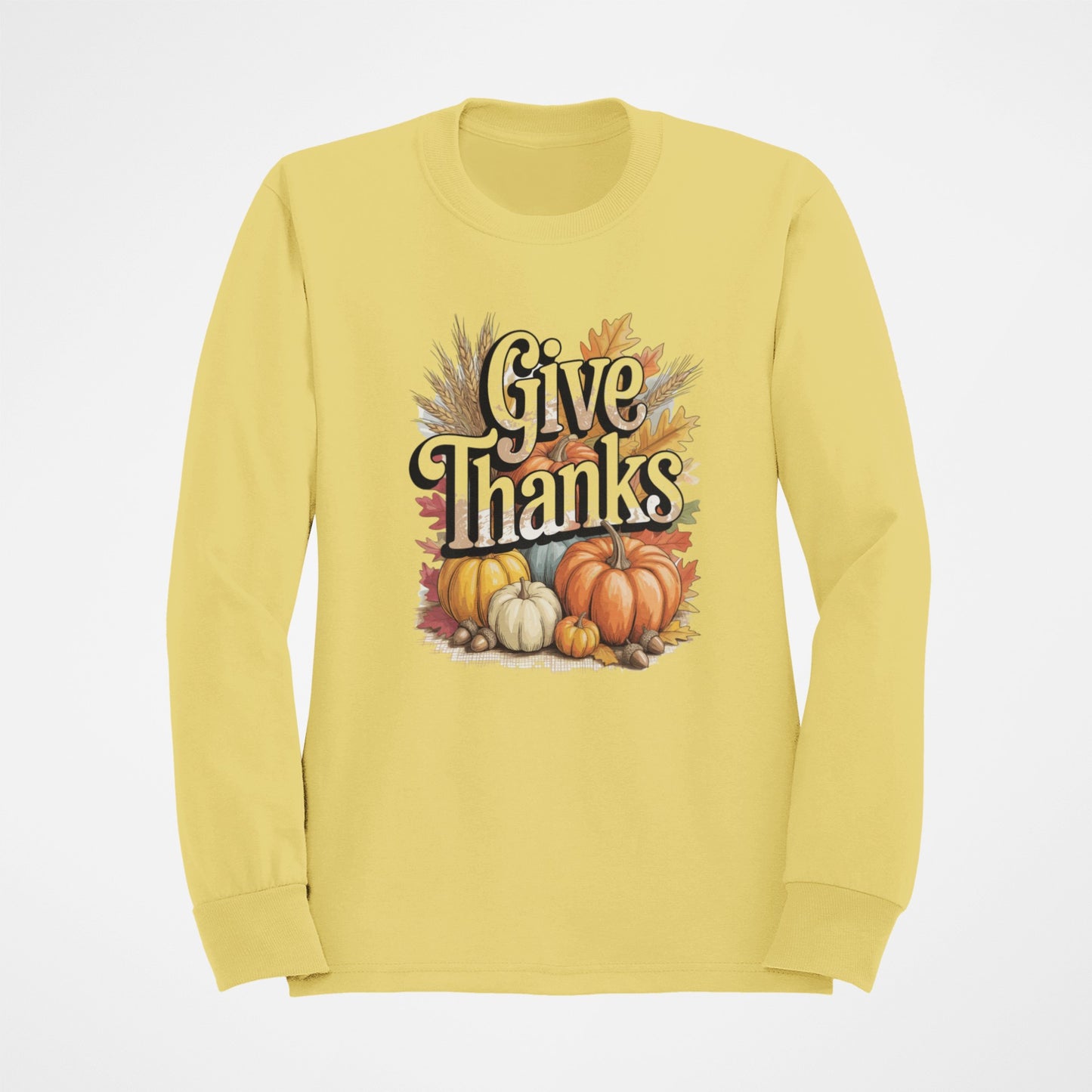 Give Thanks Sweatshirt