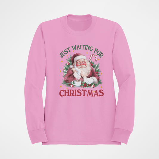 Just Waiting For Christmas-Crewneck or Hooded Sweatshirt