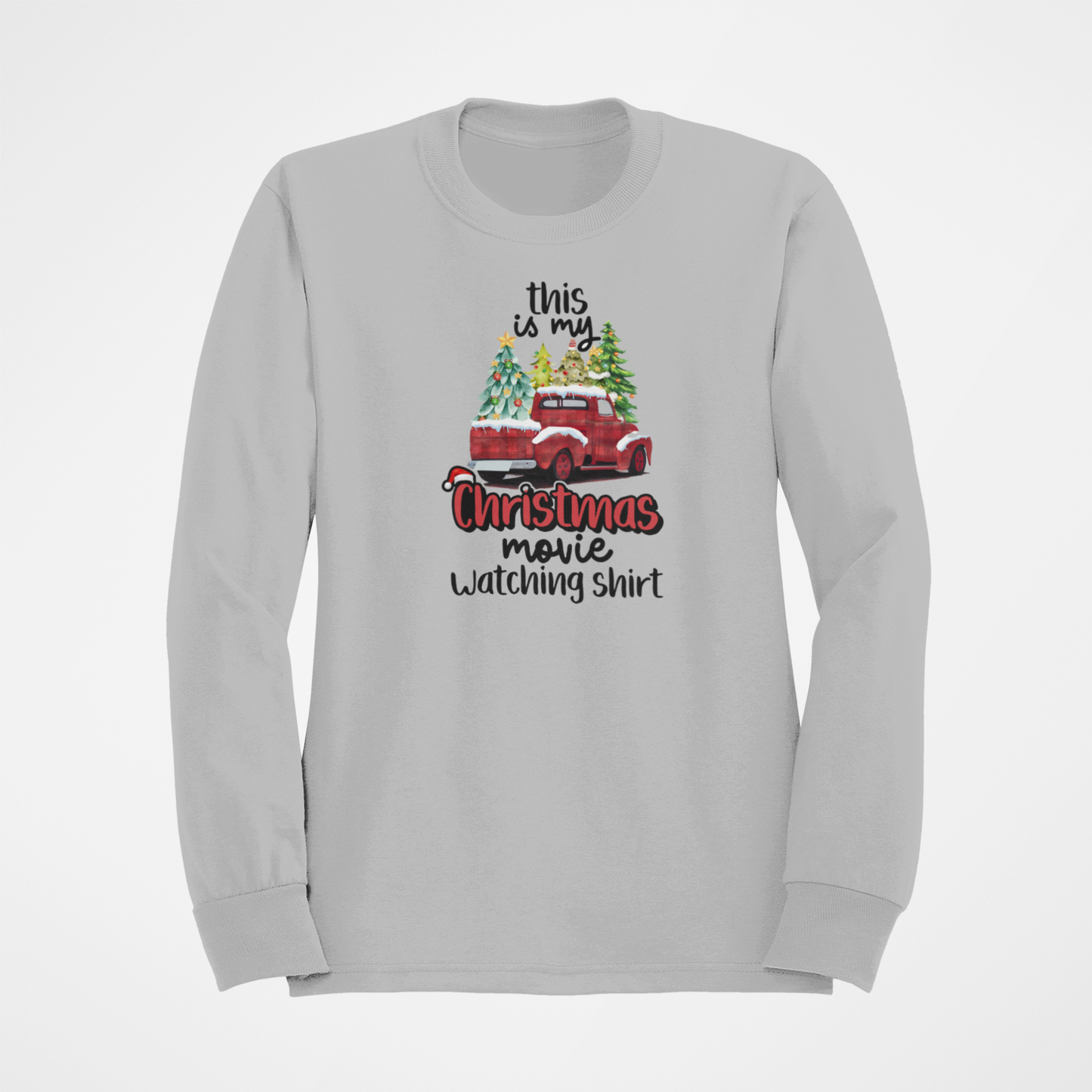 My Christmas Movie Watching Sweatshirt