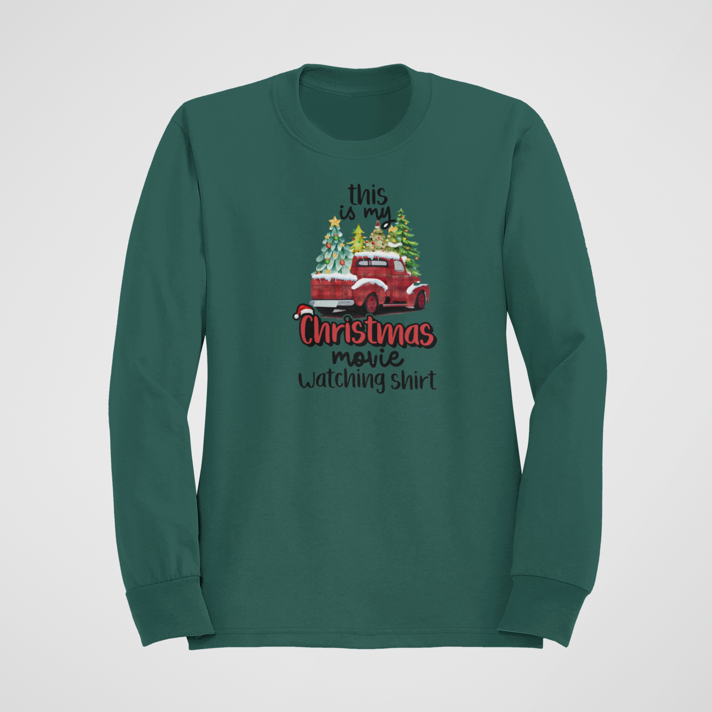 My Christmas Movie Watching Sweatshirt