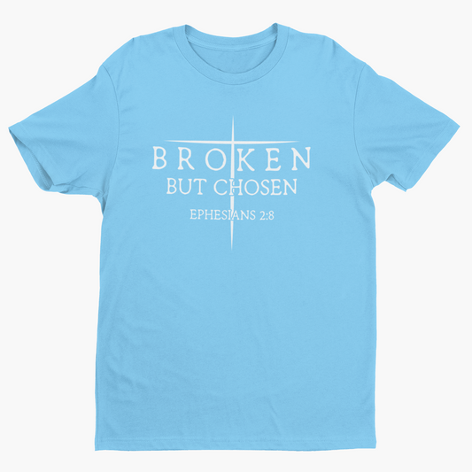 Broken But Chosen