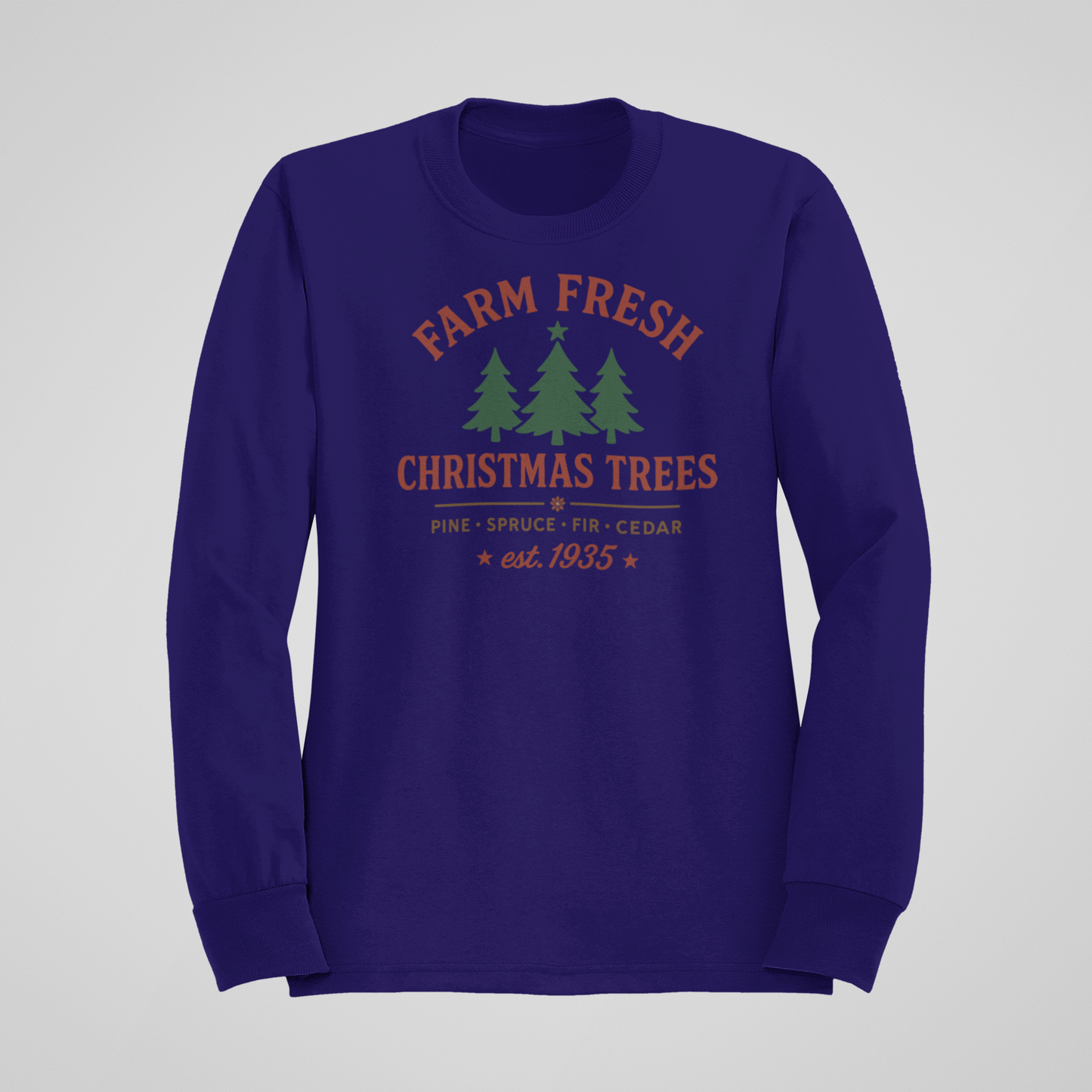 Farm Fresh Christmas Trees Sweatshirt
