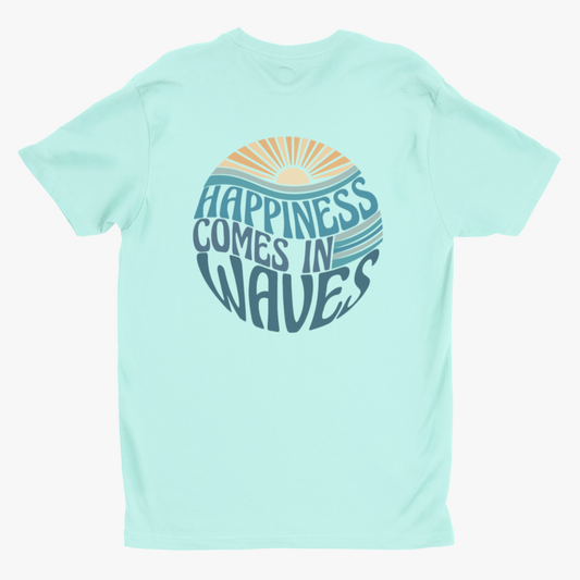 Happiness Comes In Waves Shirt