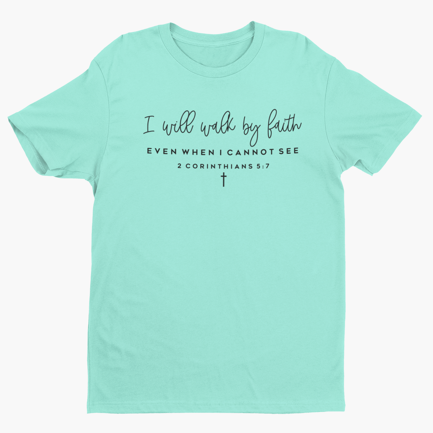 I Will Walk by Faith