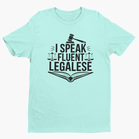 I Speak Fluent Legalese
