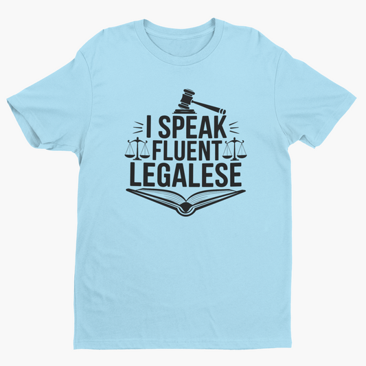 I Speak Fluent Legalese
