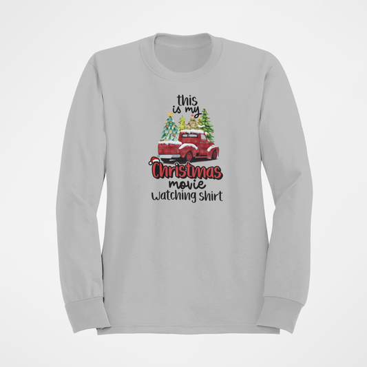 My Christmas Movie Watching Shirt-Crewneck or Hooded Sweatshirt