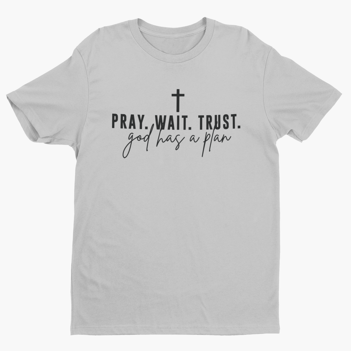 Pray. Wait. Trust.