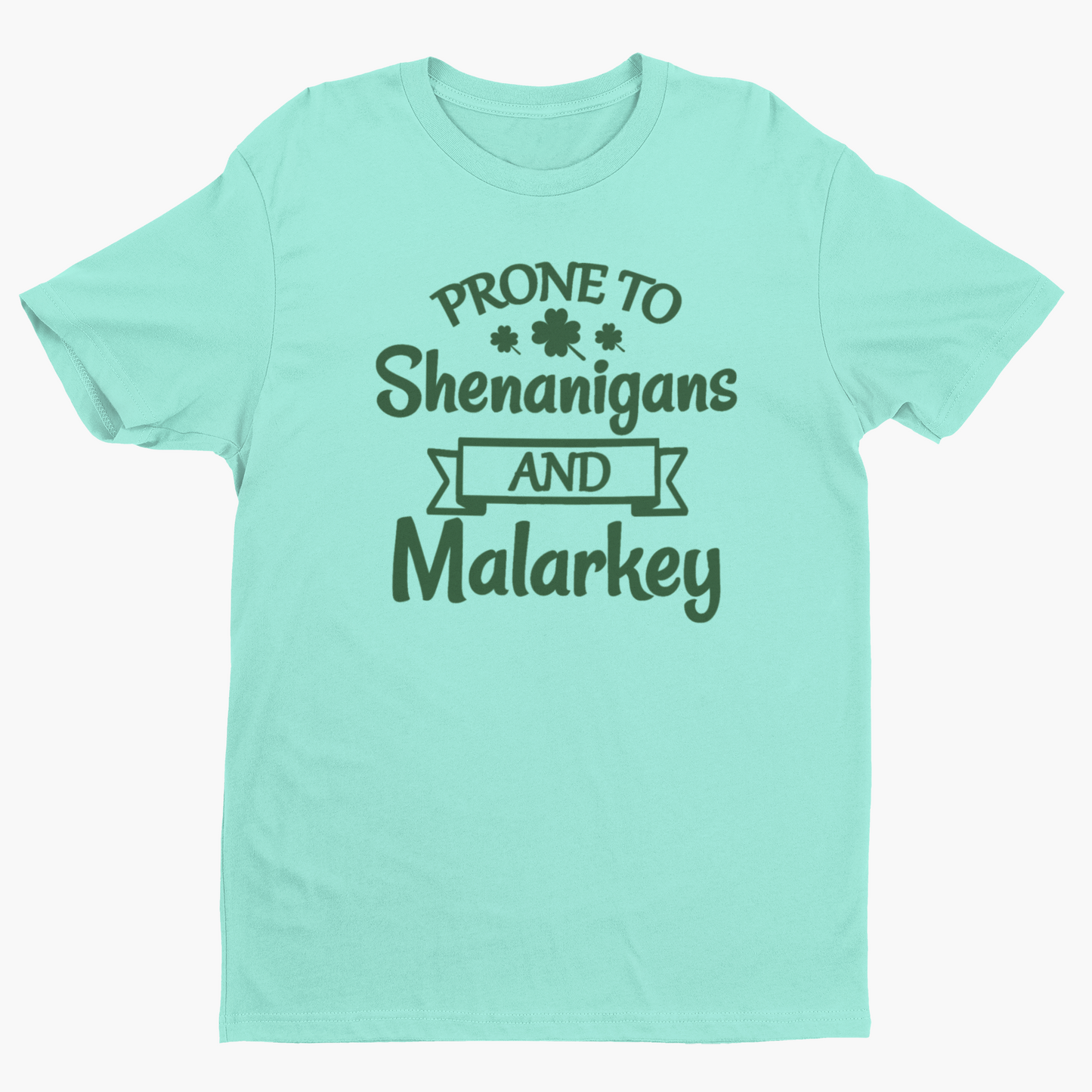 Prone to Shenanigans